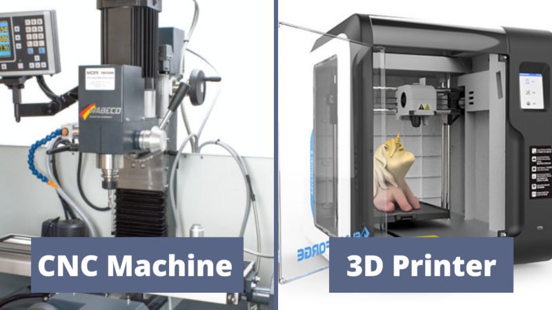 cnc vs 3d printing additive vs subtractive manufacturing