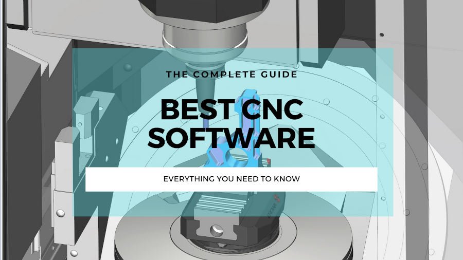 The Best CNC Software 2022 (CAD/CAM, Control Software, All-in-one ...