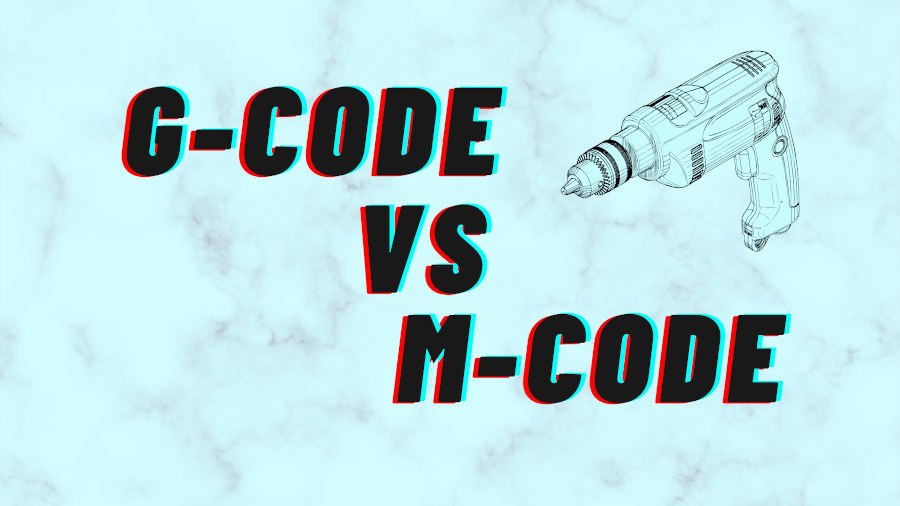 g-code vs m-code differences gcode mcode