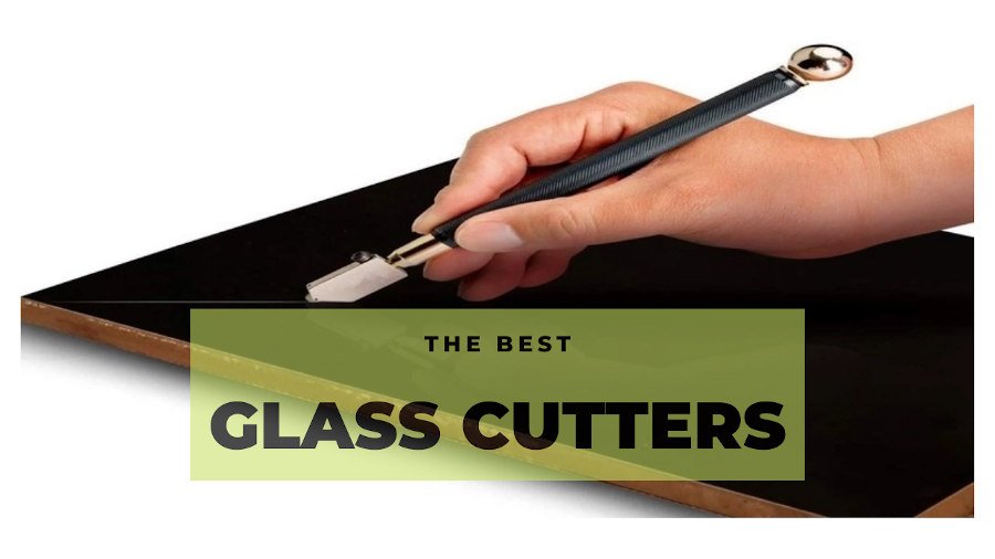 best glass cutters