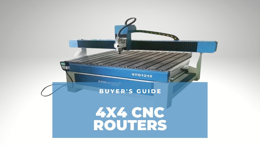 Best 4x4 CNC Routers 2022 (Hobbyist & Small Business) - CNCSourced