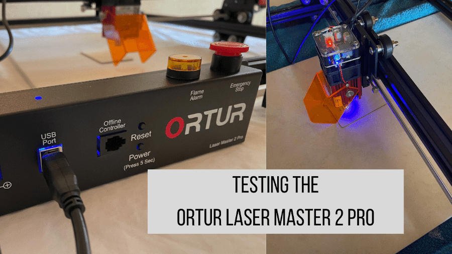 ortur laser master 2 pro review test specs