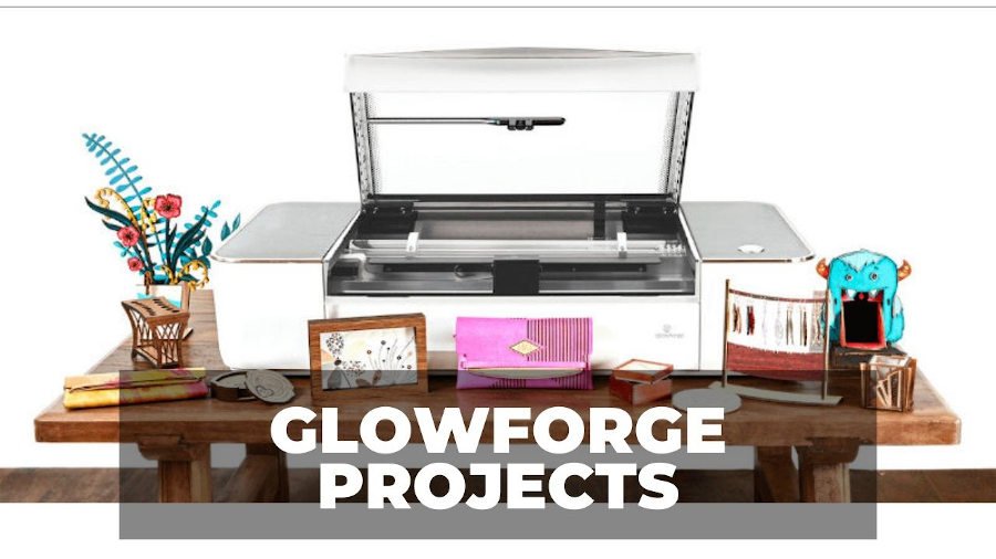 glowforge projects