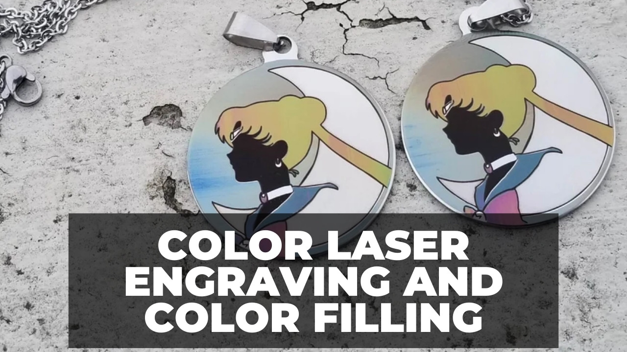 Color Laser Engraving and Color Filling