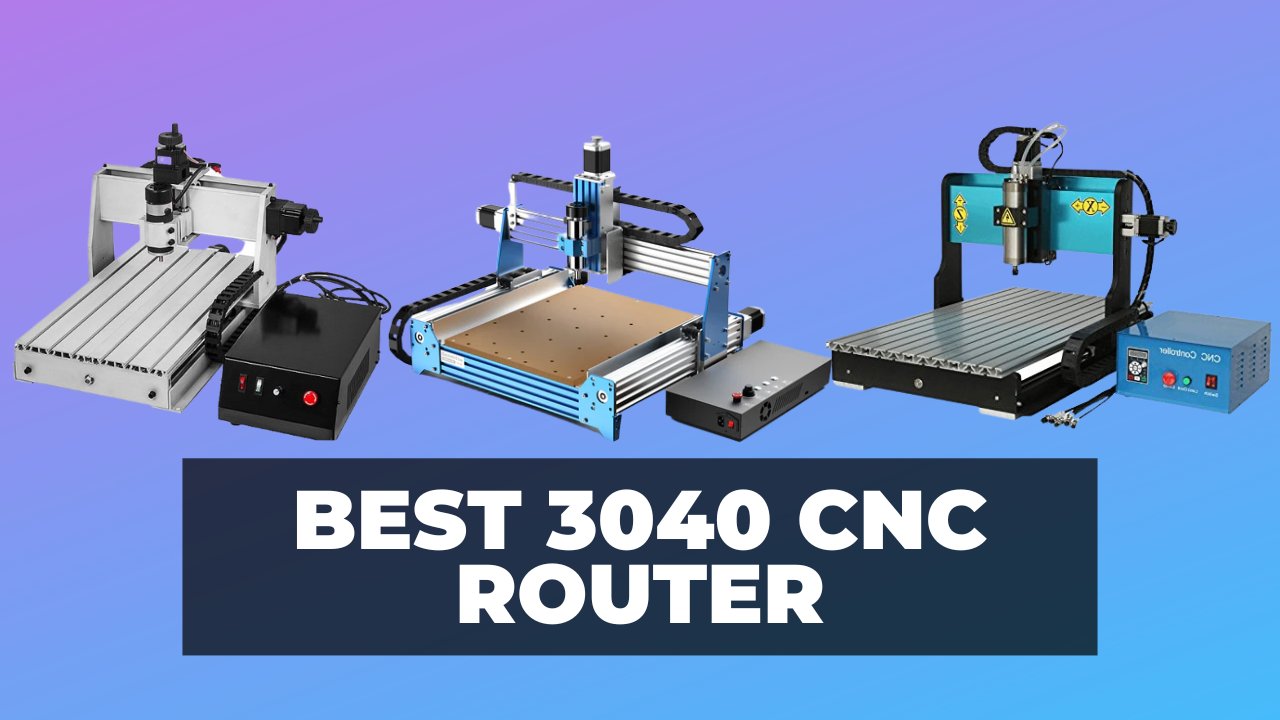 Best 3040 CNC Router