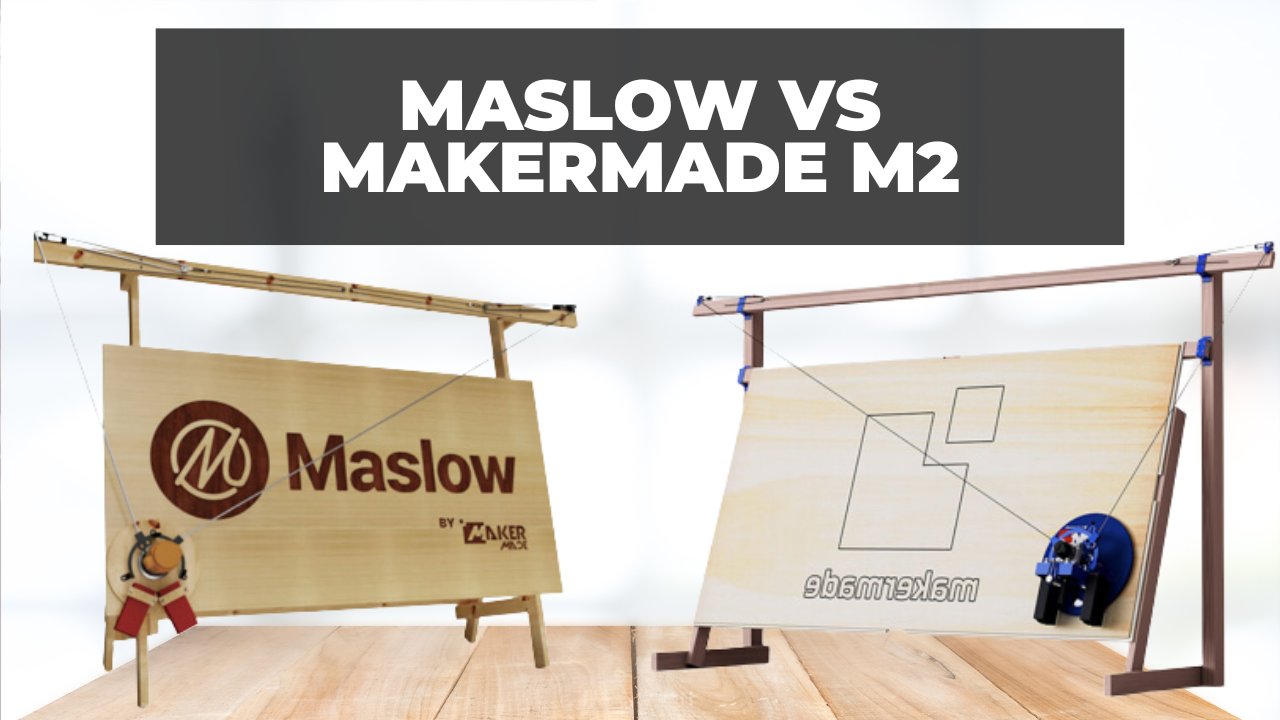 Maslow vs MakerMade M2