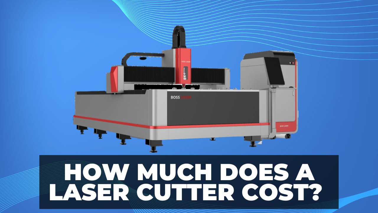 How Much Does a Laser Cutter Cost