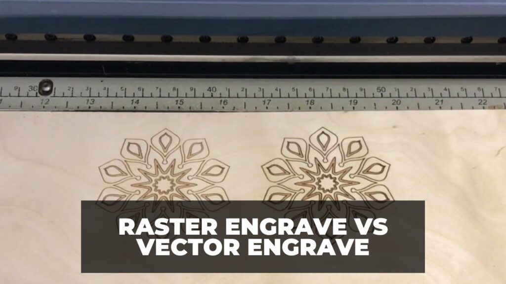 Raster vs Vector Engraving When To Use Each Type CNCSourced